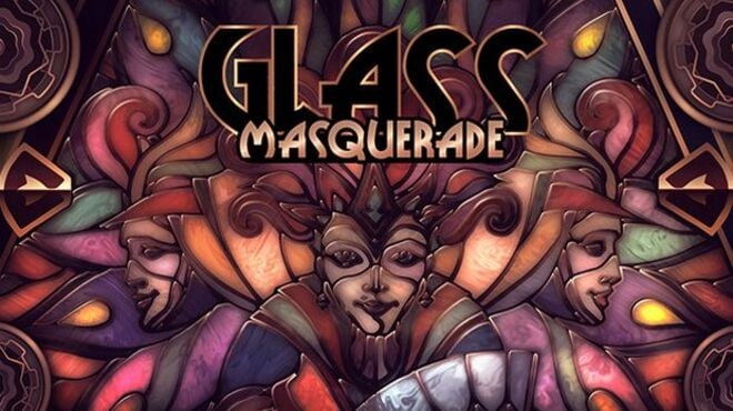 Glass Masquerade Complete Edition Free Download