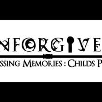 Unforgiven: Missing Memories – Child’s Play