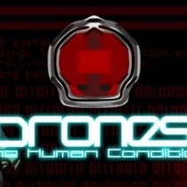 Drones, The Human Condition