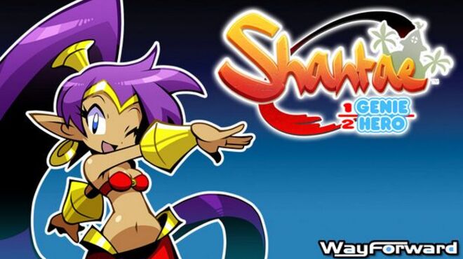 Shantae: Half-Genie Hero Free Download