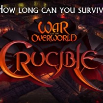 War for the Overworld – Crucible-CODEX