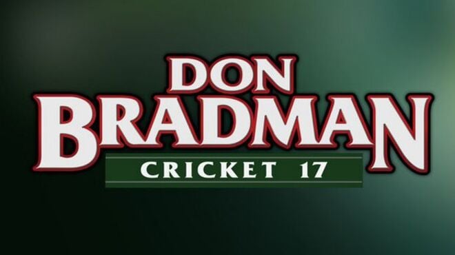 don bradman cricket 17 pc dowmload torrent