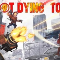 Not Dying Today v1.01