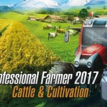 Professional Farmer 2017 – Cattle & Cultivation-SKIDROW