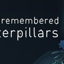 She Remembered Caterpillars-PLAZA