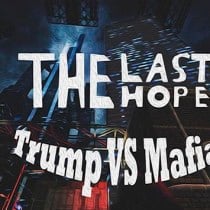 The Last Hope: Trump vs Mafia-PLAZA