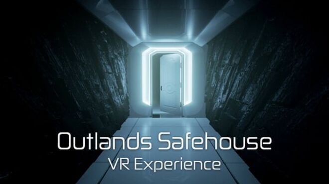Outlands Safehouse Free Download