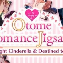 Otome Romance Jigsaws – Midnight Cinderella and Destined to Love