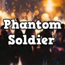 Phantom Soldier-PLAZA