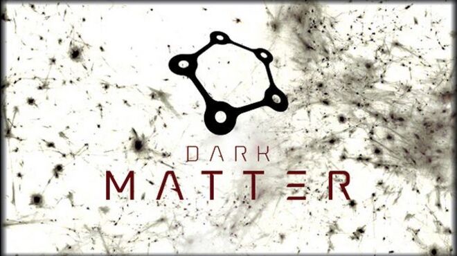 Dark Matter Free Download