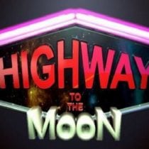 Highway to the Moon