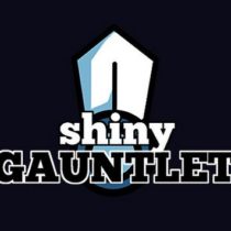 Shiny Gauntlet