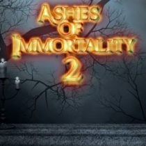Ashes of Immortality II