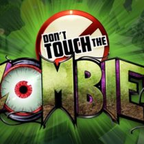 Don’t Touch The Zombies