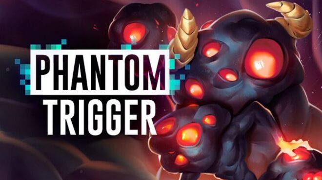 Phantom Trigger v11.08.2017