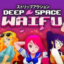 DEEP SPACE WAIFU Update 21.09.2017