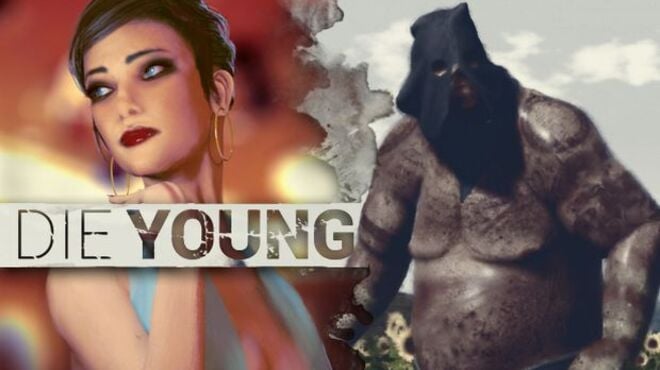 Die Young Free Download