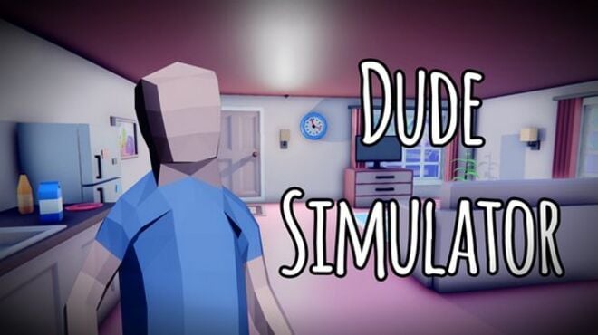 Dude Simulator v0.1.3
