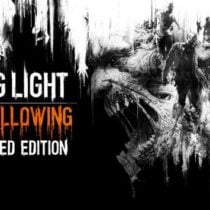 Dying Light The Following Enhanced Edition-GOG (Update v1.12.2 And ALL DLC)
