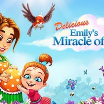 Delicious – Emily’s Miracle of Life