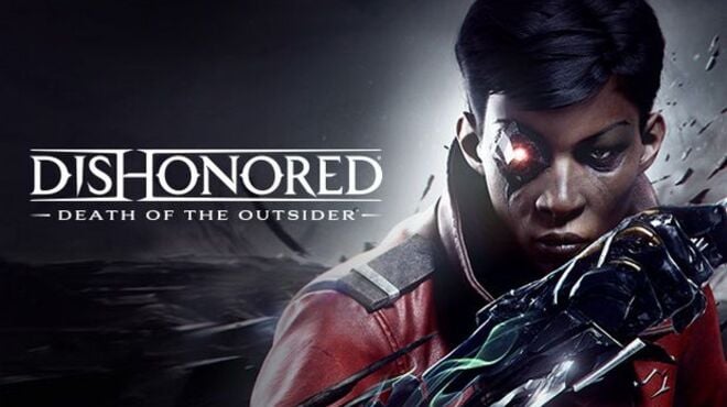 Dishonored: Death of the Outsider v1.145 Free Download