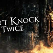 Dont Knock Twice Update 09.09.2019
