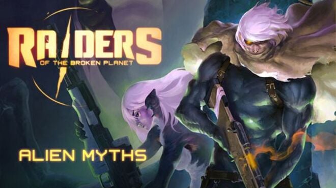 Raiders of the Broken Planet Alien Myths-PLAZA