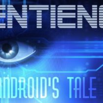 Sentience The Androids Tale v08.10.2020