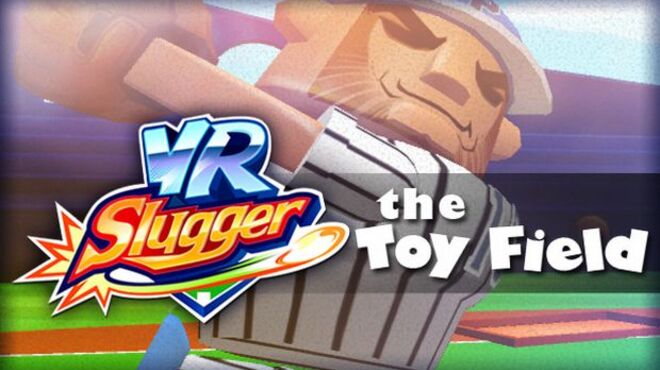 VR Slugger: The Toy Field Free Download