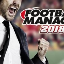 Football Manager 2018-FULL UNLOCKED