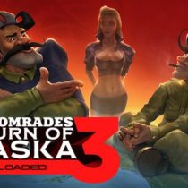 Red Comrades 3: Return of Alaska. Reloaded