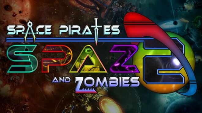 Space Pirates And Zombies Free Download