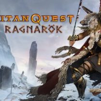 Titan Quest Anniversary Edition Ragnarok-PLAZA