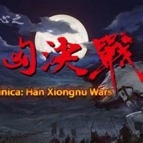 Gloria Sinica: Han Xiongnu Wars-SKIDROW