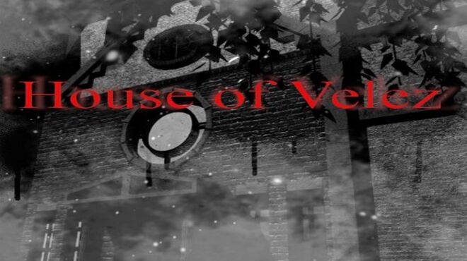 House of Velez part 1 Free Download
