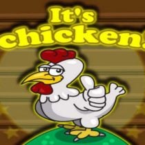 It`s Chicken!