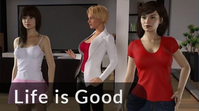Life is Good Free Download