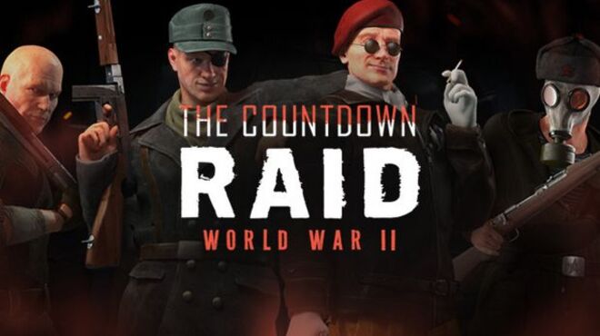 RAID: World War II – The Countdown Raid Free Download