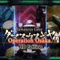 Damascus Gear Operation Osaka HD Edition-PLAZA