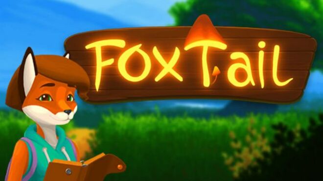 FoxTail Free Download