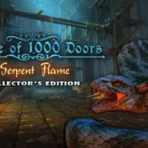 House of 1000 Doors: Serpent Flame Collector’s Edition