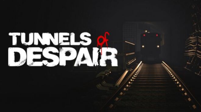 Tunnels of Despair Free Download