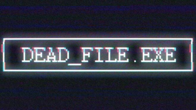dead_file.exe Free Download