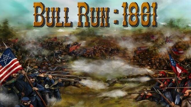Civil War: Bull Run 1861