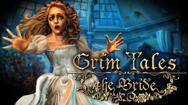 Grim Tales: The Bride Collector’s Edition