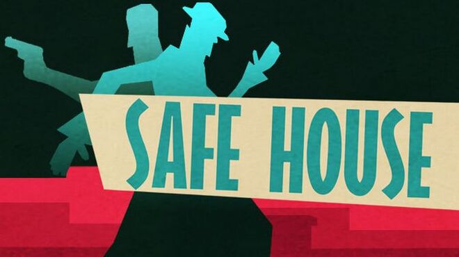 Safe House-RAZOR1911