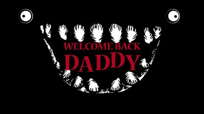 Welcome Back Daddy Free Download