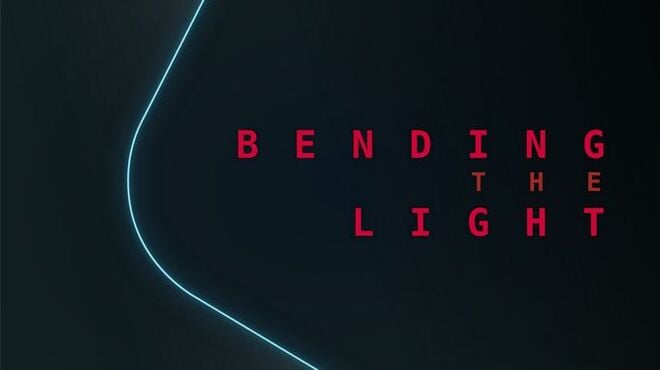 Bending the Light Free Download