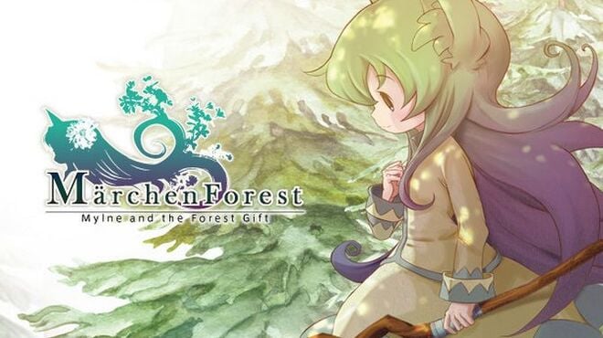 Märchen Forest: Mylne and the Forest Gift Free Download
