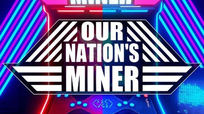 Our Nations Miner Entropy-HI2U